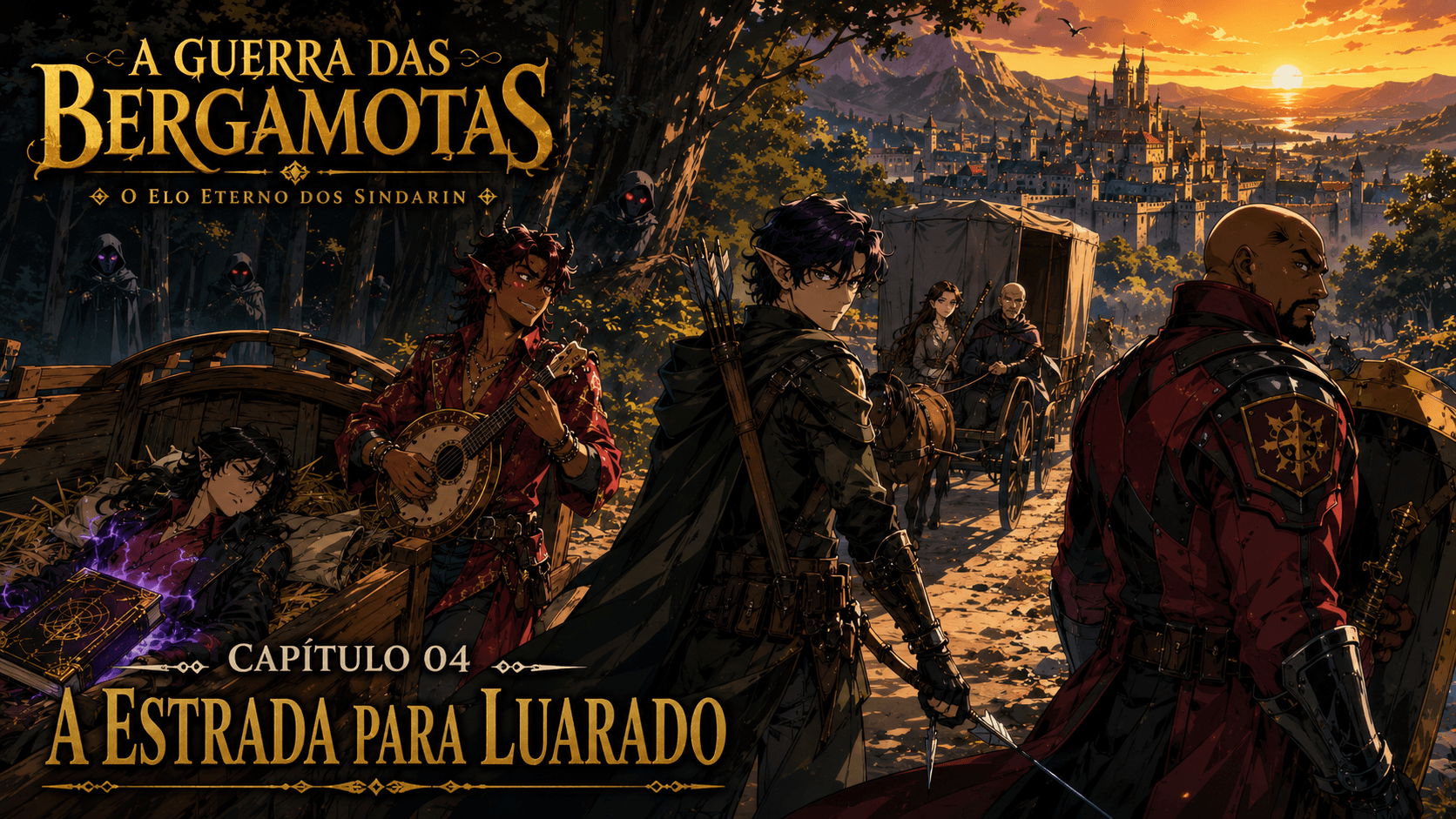 A guerra das Bergamotas - o elo eterno dos Sindarin.